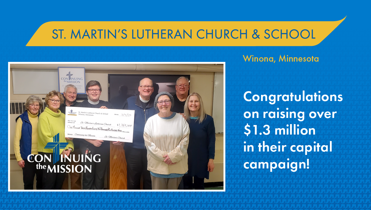 Saint Martin's Lutheran Church & School, Winona, MN, building & expansion campaign led by Walsh & Associates, Church Capital Campaign