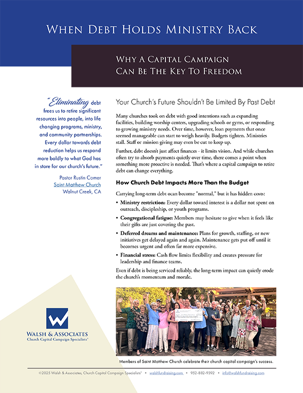 When Debt Holds Ministry Back - Why a church capital campaign can be the key to freedom. PDF document.