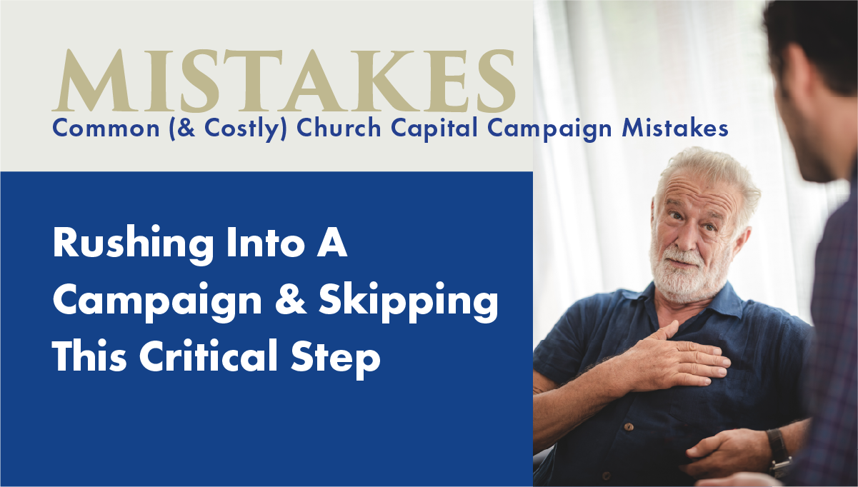 Mistakes: Common (& Costly) Church Capital Campaign Mistakes - Skipping A Feasibility Study