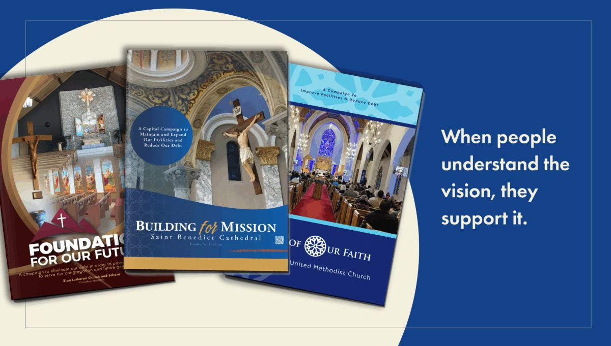 Three church capital campaign brochures by Walsh & Associates, Church Capital Campaign Specialists