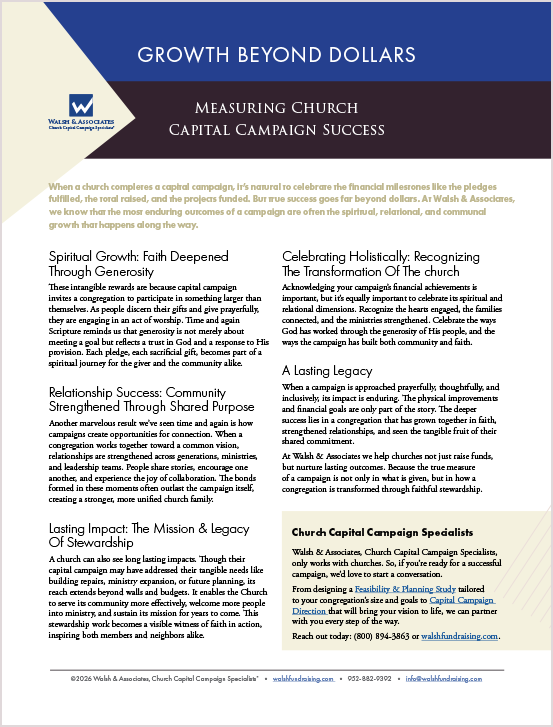 PDF of Measuring Church Capital Campaign Success: Growth Beyond Dollars by Walsh & Associates, Church Capital Campaign Specialists